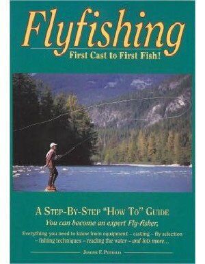 Angler's Book Supply Flyfishing First Cast to First Fish in One Color